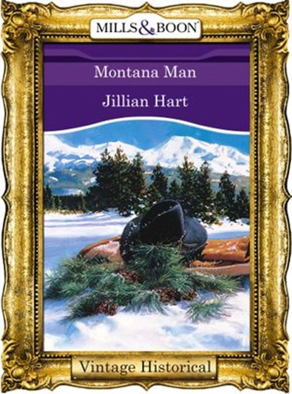 Montana Man (Mills & Boon Historical), Jillian Hart - Ebook - 9781472039644