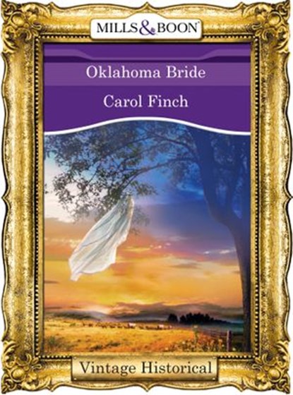 Oklahoma Bride (Mills & Boon Historical), Carol Finch - Ebook - 9781472040312