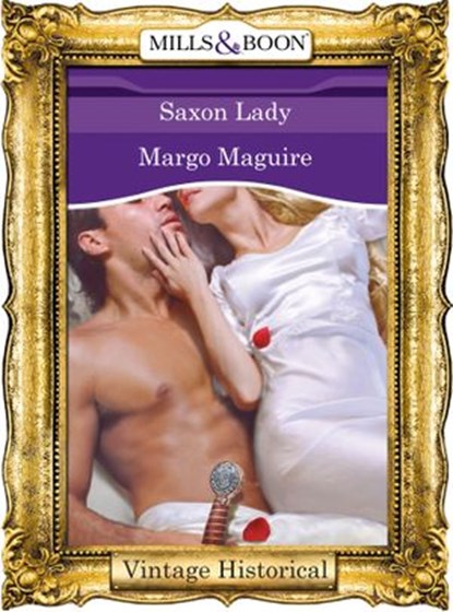 Saxon Lady (Mills & Boon Historical), Margo Maguire - Ebook - 9781472040435