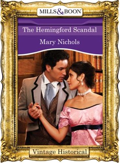 The Hemingford Scandal (Regency, Book 55) (Mills & Boon Historical), Mary Nichols - Ebook - 9781472040640