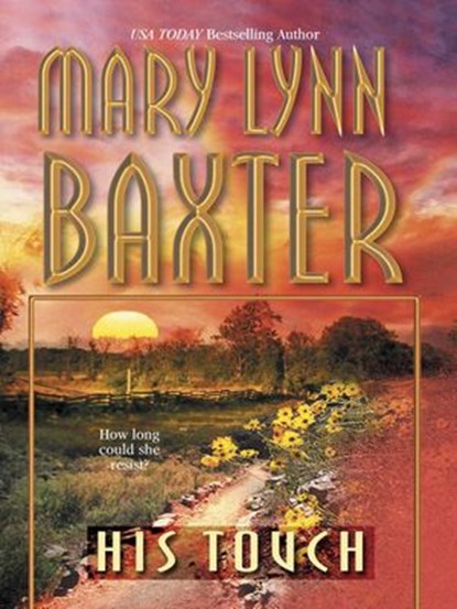 His Touch, Mary Lynn Baxter - Ebook - 9781472046499