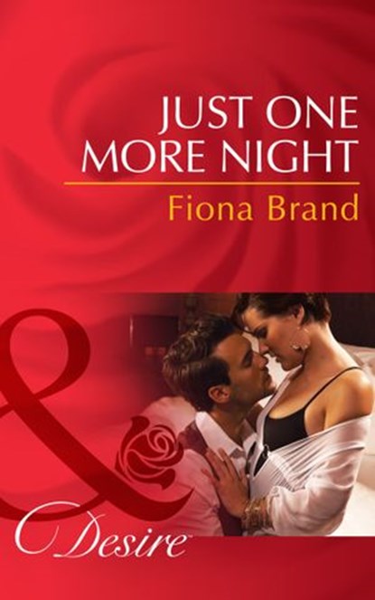 Just One More Night (The Pearl House, Book 5) (Mills & Boon Desire), Fiona Brand - Ebook - 9781472049070