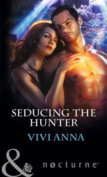 Seducing the Hunter (Mills & Boon Nocturne), Vivi Anna - Ebook - 9781472050977