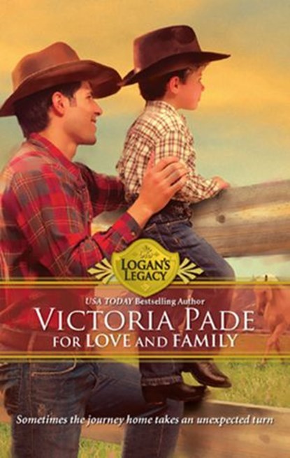 For Love and Family (Logan's Legacy, Book 10), Victoria Pade - Ebook - 9781472052889