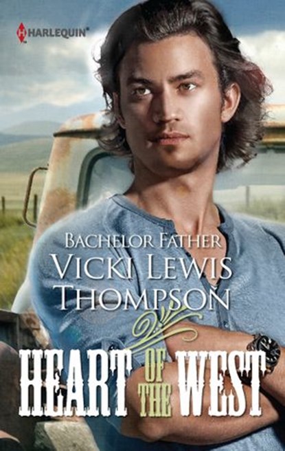 Bachelor Father (Heart of the West, Book 7), Vicki Lewis Thompson - Ebook - 9781472054128