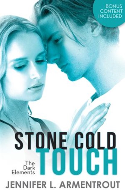 Stone Cold Touch (The Dark Elements, Book 2), Jennifer L. Armentrout - Ebook - 9781472055163