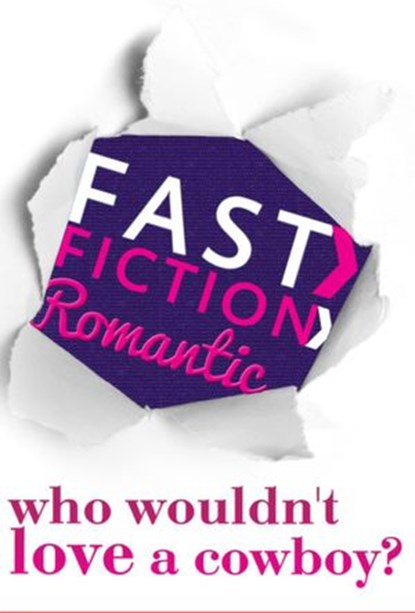Who Wouldn't Love a Cowboy? (Fast Fiction), C.J. Carmichael - Ebook - 9781472055408
