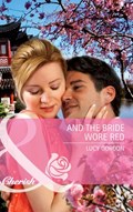 And the Bride Wore Red (Mills & Boon Cherish) | Lucy Gordon | 