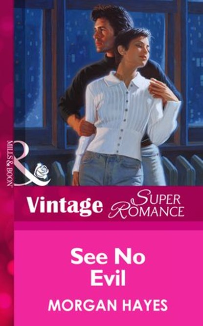 See No Evil (Mills & Boon Vintage Superromance), Morgan Hayes - Ebook - 9781472063311