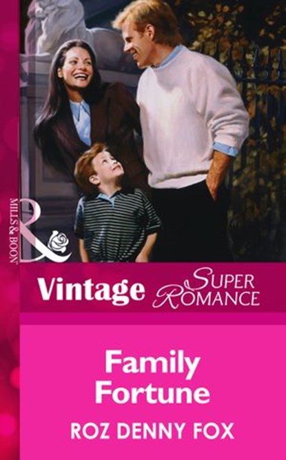 Family Fortune (Mills & Boon Vintage Superromance), Roz Denny Fox - Ebook - 9781472063670