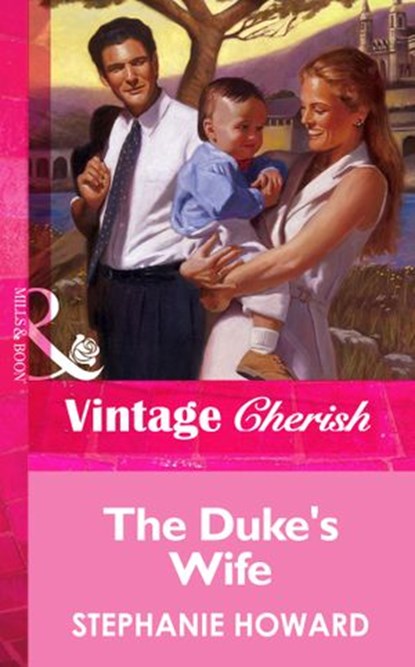The Duke's Wife (Mills & Boon Vintage Cherish), Stephanie Howard - Ebook - 9781472067418