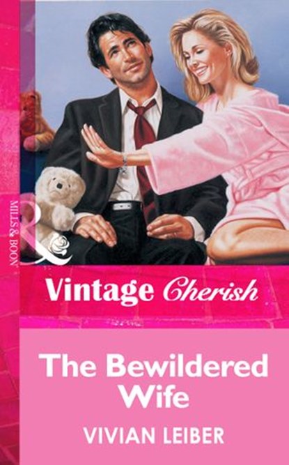 The Bewildered Wife (Mills & Boon Vintage Cherish), Vivian Leiber - Ebook - 9781472069269