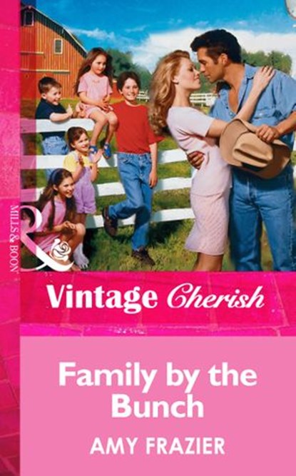 Family By The Bunch (Mills & Boon Vintage Cherish), Amy Frazier - Ebook - 9781472070227