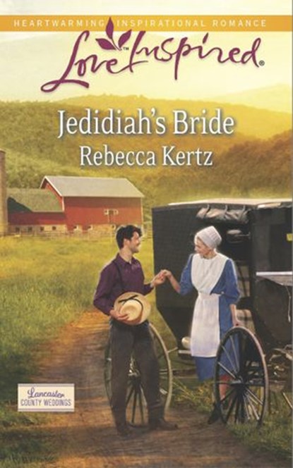 Jedidiah's Bride (Lancaster County Weddings, Book 2) (Mills & Boon Love Inspired), Rebecca Kertz - Ebook - 9781472072337