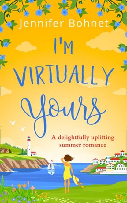 I'm Virtually Yours, Jennifer Bohnet - Ebook - 9781472074263