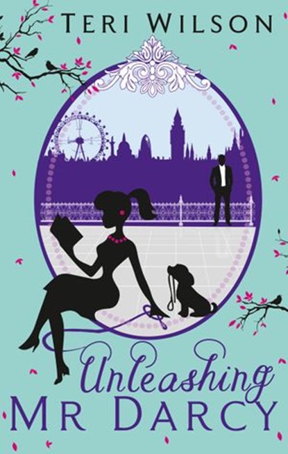 Unleashing Mr Darcy, Teri Wilson - Ebook - 9781472074638