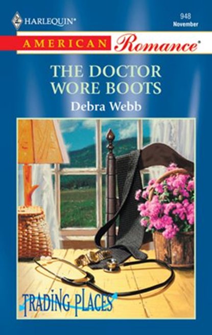 The Doctor Wore Boots (Mills & Boon American Romance), Debra Webb - Ebook - 9781472075673