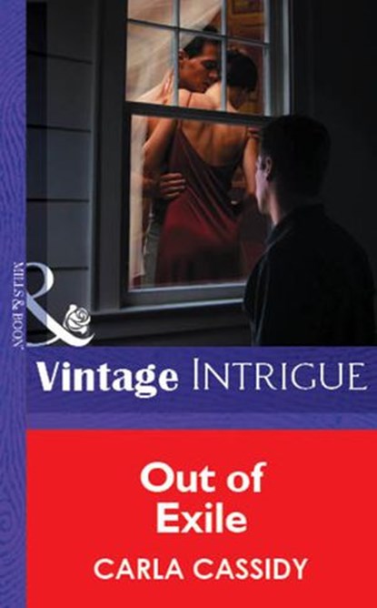Out of Exile (Mills & Boon Vintage Intrigue), Carla Cassidy - Ebook - 9781472077639