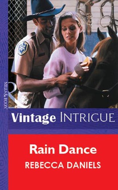 Rain Dance (Mills & Boon Vintage Intrigue), Rebecca Daniels - Ebook - 9781472077707