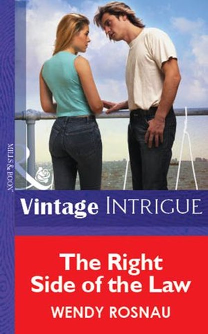 The Right Side Of The Law (Mills & Boon Vintage Intrigue), Wendy Rosnau - Ebook - 9781472078346