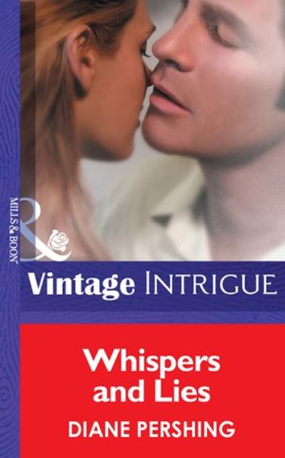Whispers and Lies (Mills & Boon Vintage Intrigue), Diane Pershing - Ebook - 9781472078650