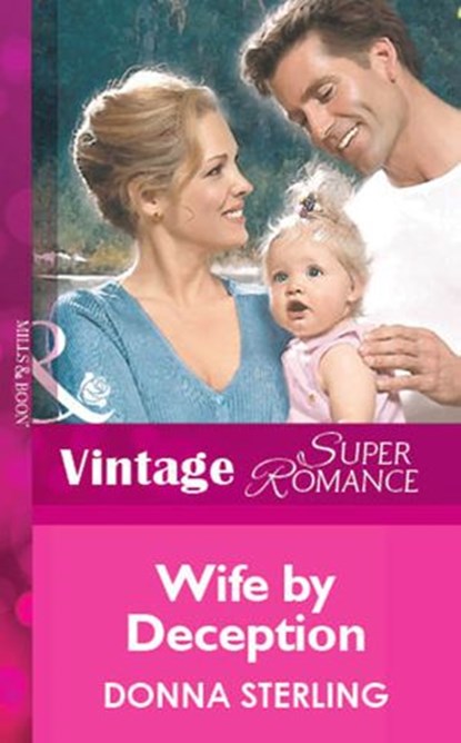 Wife By Deception (Mills & Boon Vintage Superromance), Donna Sterling - Ebook - 9781472079121