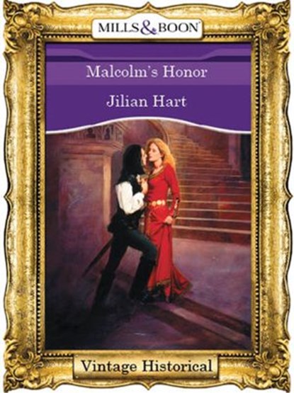 Malcolm's Honor (Mills & Boon Historical), Jillian Hart - Ebook - 9781472079275