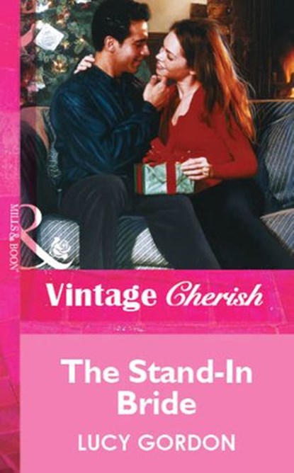 The Stand-In Bride (Mills & Boon Vintage Cherish), Lucy Gordon - Ebook - 9781472080455