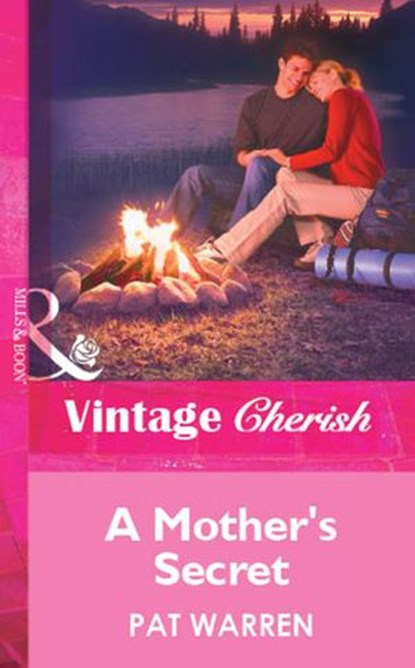 A Mother's Secret (Mills & Boon Vintage Cherish), Pat Warren - Ebook - 9781472080691