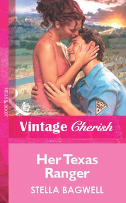 Her Texas Ranger (Mills & Boon Vintage Cherish), Stella Bagwell - Ebook - 9781472081254