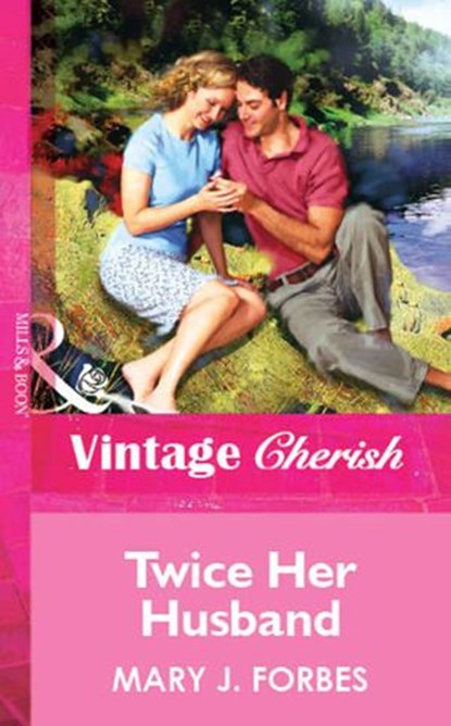 Twice Her Husband (Mills & Boon Vintage Cherish), Mary J. Forbes - Ebook - 9781472082381