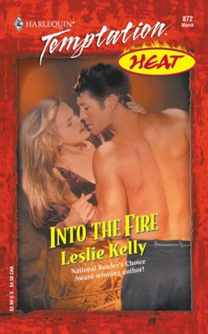 Into the Fire (Mills & Boon Temptation), Leslie Kelly - Ebook - 9781472083296