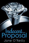 Indecent...Proposal | Jane O'reilly | 