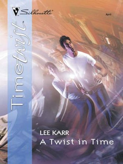 A Twist In Time, Lee Karr - Ebook - 9781472086433
