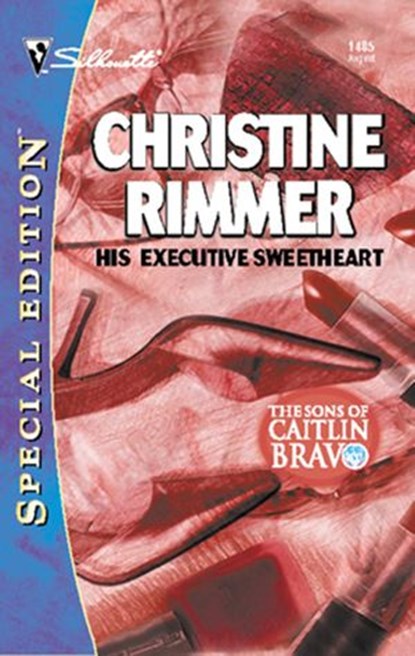 His Executive Sweetheart (Mills & Boon Silhouette), Christine Rimmer - Ebook - 9781472089045