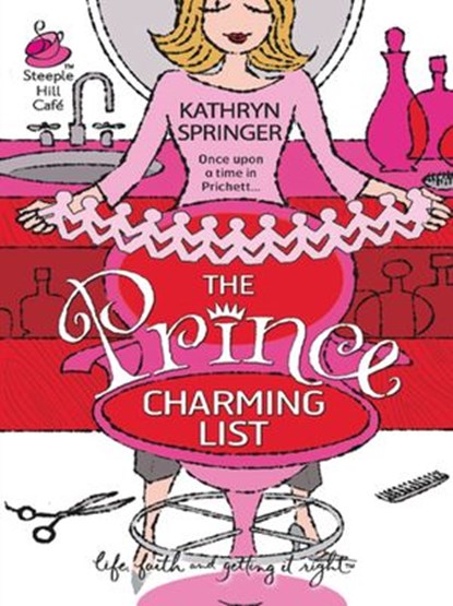 The Prince Charming List, Kathryn Springer - Ebook - 9781472089502