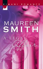 A Legal Affair (Mills & Boon Kimani) | Maureen Smith | 