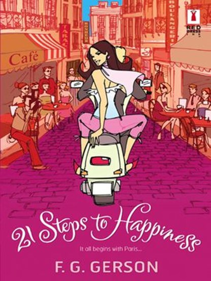 21 Steps To Happiness (Mills & Boon Silhouette), F. G. Gerson - Ebook - 9781472091062