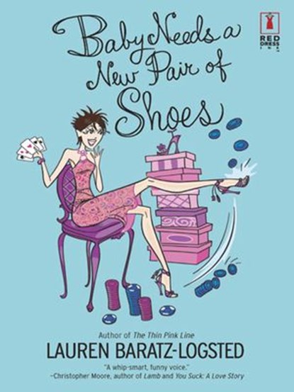 Baby Needs a New Pair of Shoes (Mills & Boon Silhouette), Lauren Baratz-Logsted - Ebook - 9781472091185