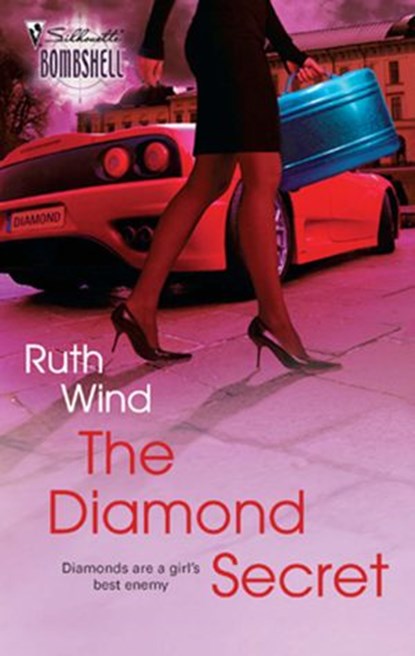 The Diamond Secret (Mills & Boon Silhouette), Ruth Wind - Ebook - 9781472092762