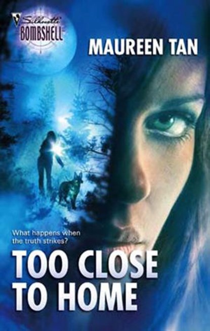 Too Close To Home (Mills & Boon Silhouette), Maureen Tan - Ebook - 9781472092922