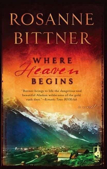 Where Heaven Begins (Mills & Boon Silhouette), Rosanne Bittner - Ebook - 9781472093011