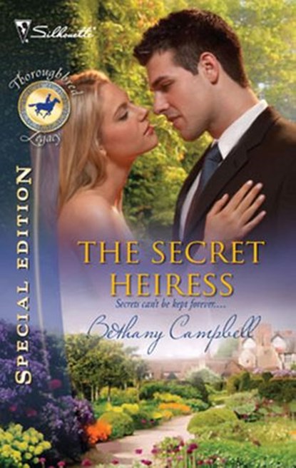 The Secret Heiress (Mills & Boon Silhouette), Bethany Campbell - Ebook - 9781472093172