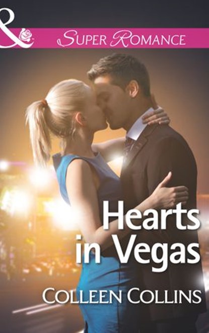 Hearts In Vegas (Mills & Boon Superromance), Colleen Collins - Ebook - 9781472096869