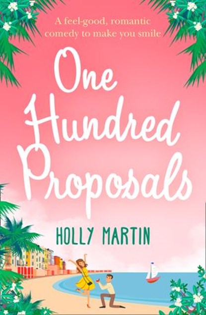 One Hundred Proposals, Holly Martin - Ebook - 9781472097927