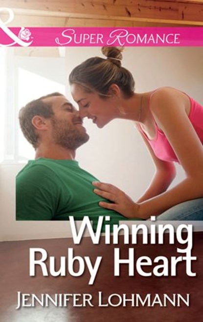 Winning Ruby Heart (Mills & Boon Superromance), Jennifer Lohmann - Ebook - 9781472099853