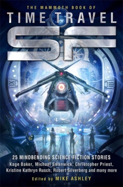 The Mammoth Book of Time Travel SF, Mike Ashley - Paperback - 9781472100252