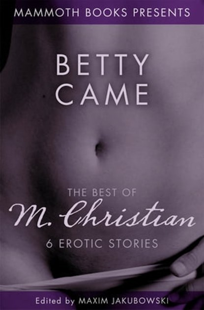 Betty Came, M. Christian - Ebook - 9781472100528
