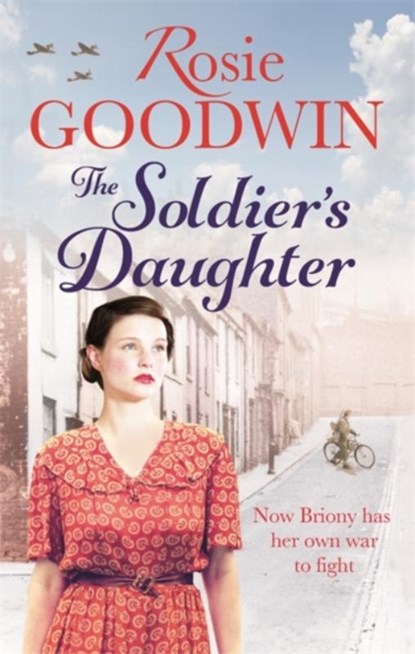 The Soldier's Daughter, Rosie Goodwin - Paperback - 9781472101723