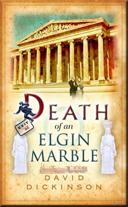 Death of an Elgin Marble, David Dickinson - Ebook - 9781472105141